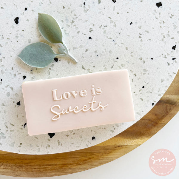 Love Is Sweets Cookie Stamp