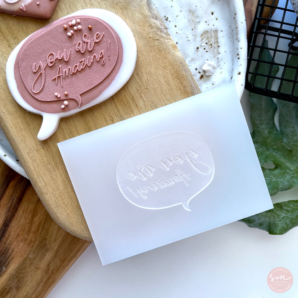 You Are Amazing! Speech Bubble Cookie Stamp